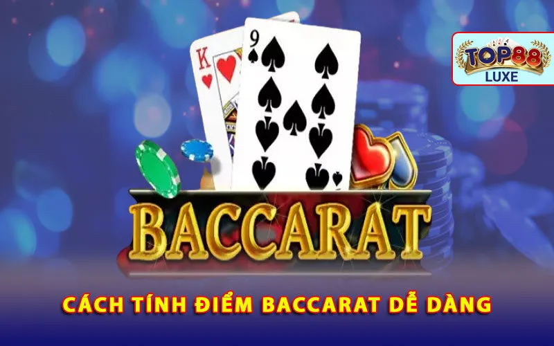 cach-tinh-diem-baccarat-de-dang