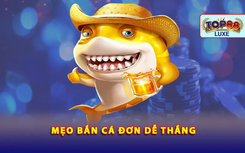 meo-ban-ca-don-de-thang