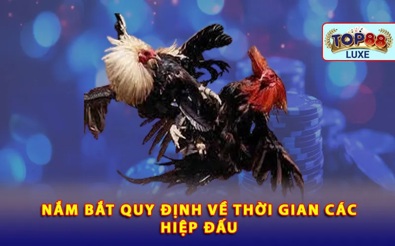 nam-bat-quy-dinh-ve-thoi-gian-cac-hiep-dau